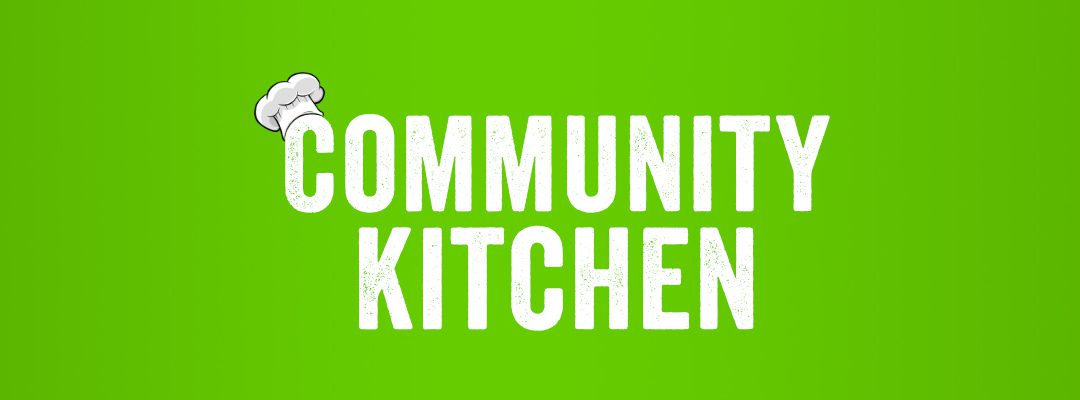 Community Kitchen – December 5th